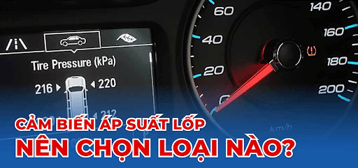 Cách lựa chọn máy cảm biến áp suất lốp chất lượng